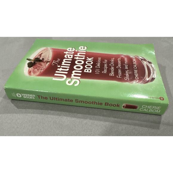 Ultimate Smoothie Book: 101 Delicious Recipes for Blender Drinks, Frozen Dessert - Picture 5 of 5